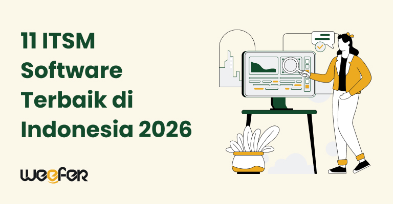 11 ITSM Software Terbaik di Indonesia 2026