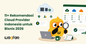 11+ Rekomendasi Cloud Provider Indonesia untuk Bisnis 2026