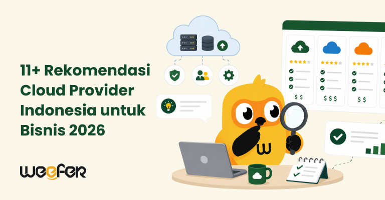 11+ Rekomendasi Cloud Provider Indonesia untuk Bisnis 2026