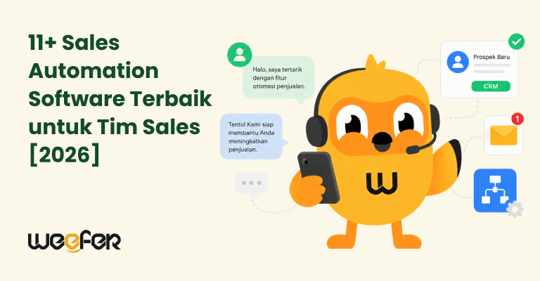 11+ Sales Automation Software Terbaik untuk Tim Sales [2026]