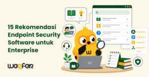 15 Rekomendasi Endpoint Security Software untuk Enterprise