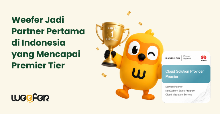 2. Weefer Jadi Partner Pertama di Indonesia yang Mencapai Premier Tier 