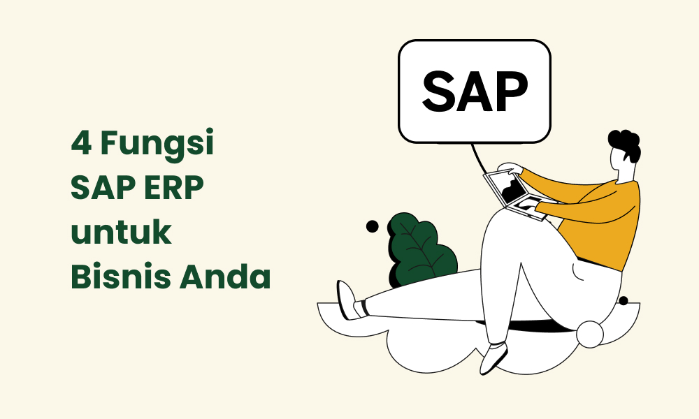 4 Fungsi SAP ERP untuk Bisnis Anda