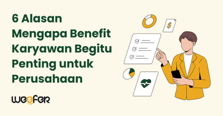 6-alasan-mengapa-benefit-karyawan-begitu-penting-untuk-perusahaan-2