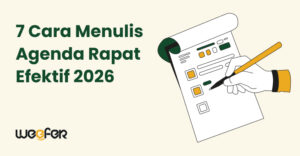 7 Cara Menulis Agenda Rapat Efektif 2026