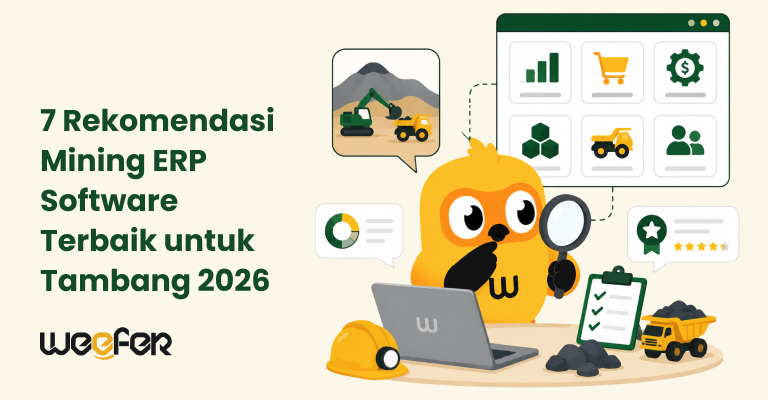 7 Rekomendasi Mining ERP Software Terbaik untuk Tambang 2026