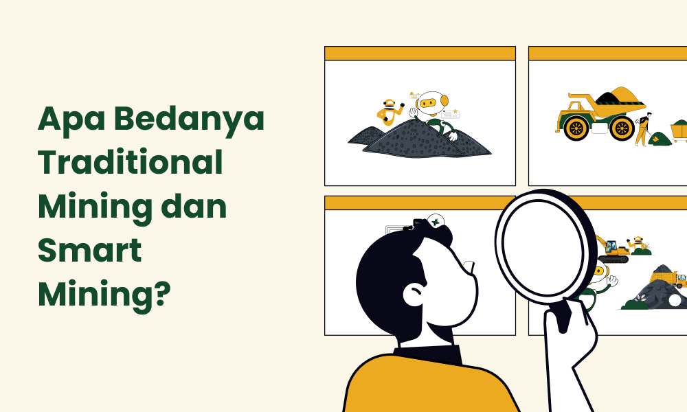 Perbedaan Traditional Mining dan Smart Mining