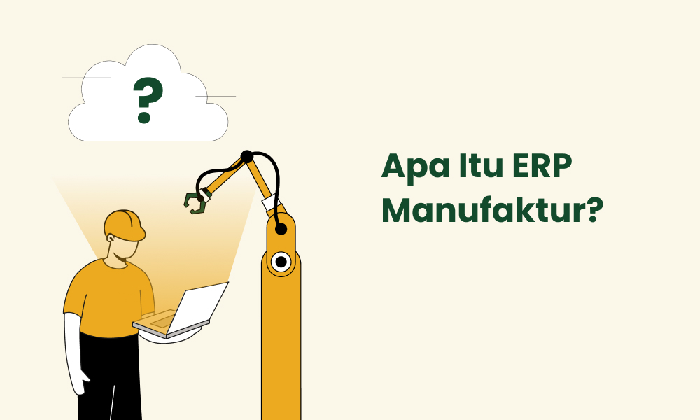 Apa Itu ERP Manufaktur
