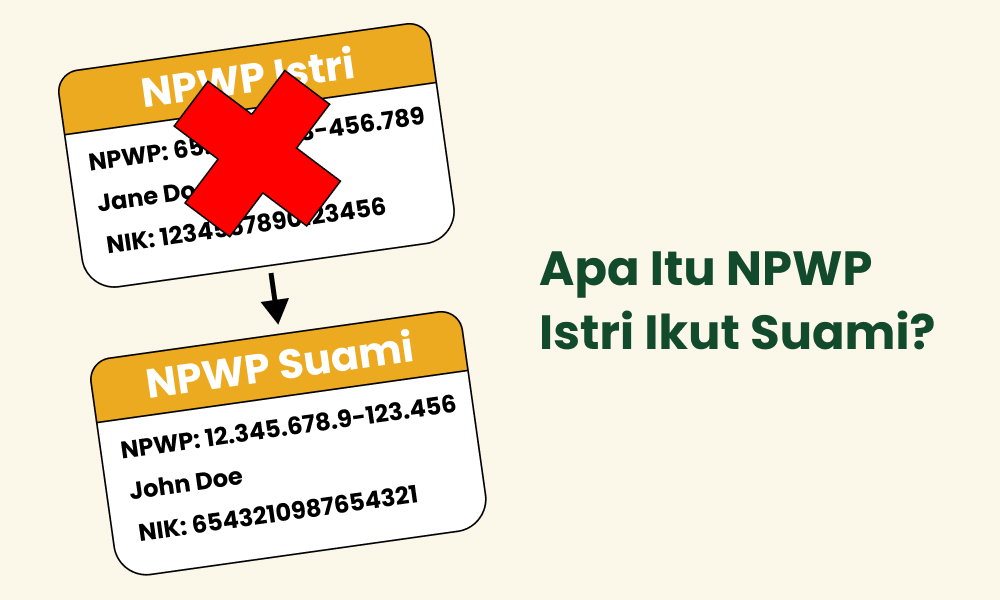 Apa Itu NPWP Istri Ikut Suami