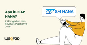 Apa Itu SAP HANA Ini Pengertian dan Review Lengkapnya 2025