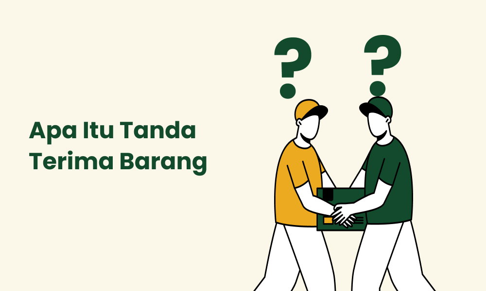 Apa Itu Tanda Terima Barang