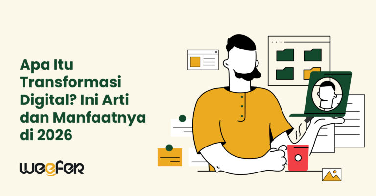 Apa Itu Transformasi Digital Ini Arti dan Manfaatnya di 2026