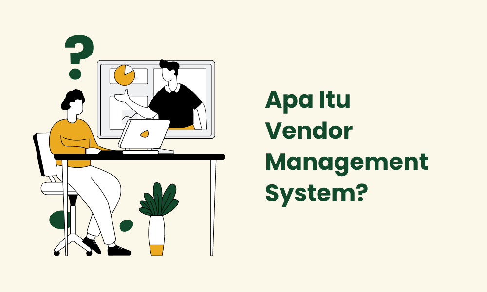 Apa Itu Vendor Management System