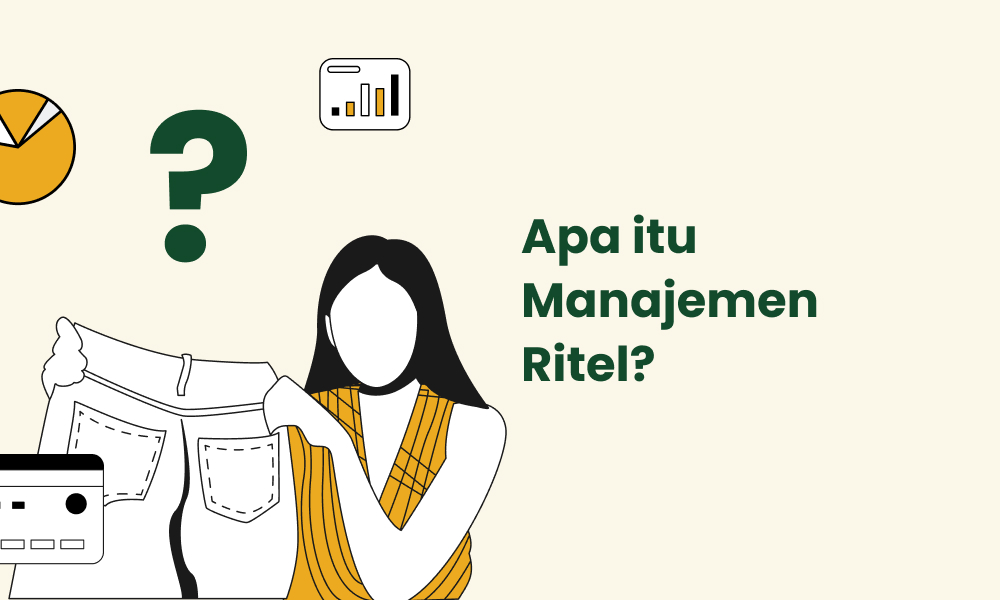 Apa itu Manajemen Ritel