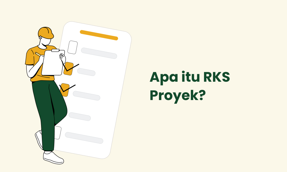 Apa itu RKS Proyek