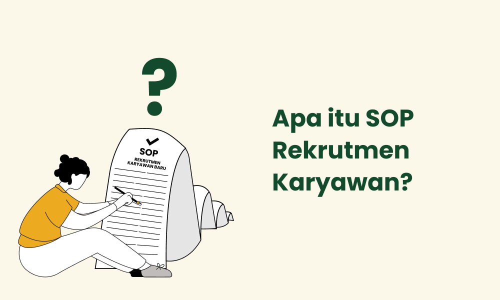 Apa itu SOP Rekrutmen Karyawan