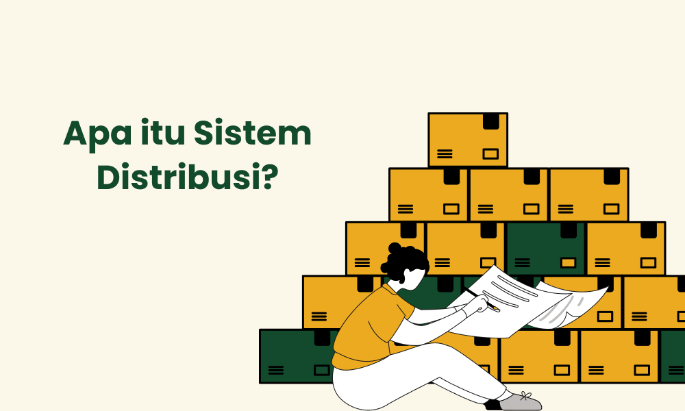 Apa itu Sistem Distribusi