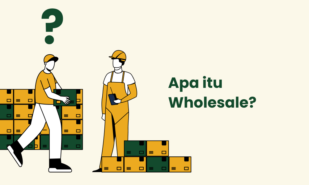 Apa itu Wholesale