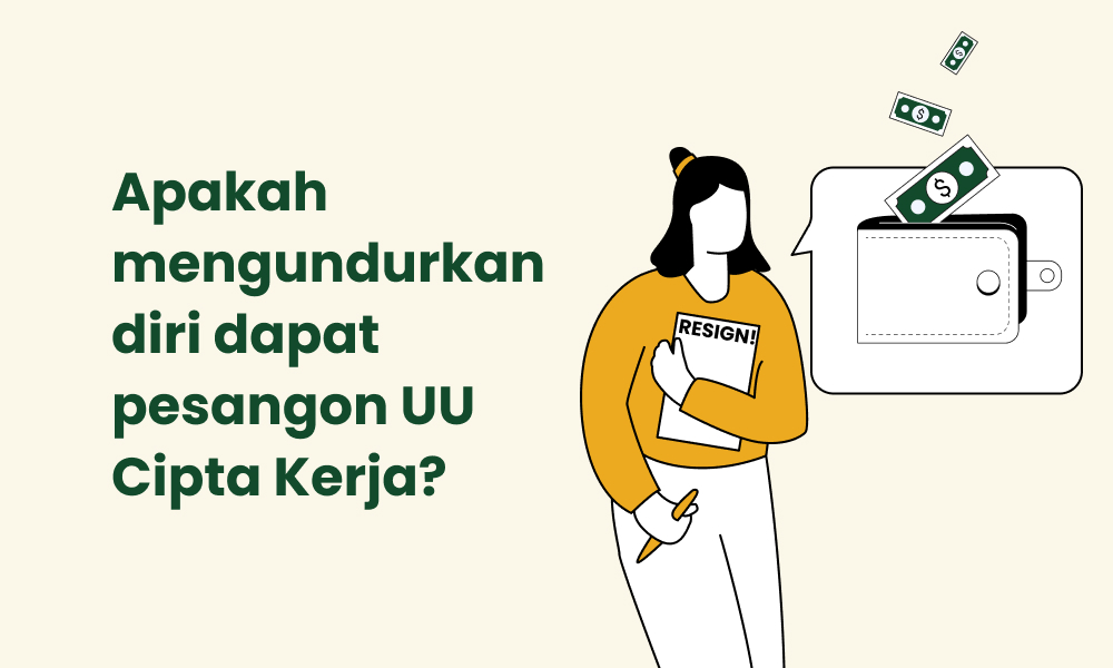 Apakah mengundurkan diri dapat pesangon UU Cipta Kerja