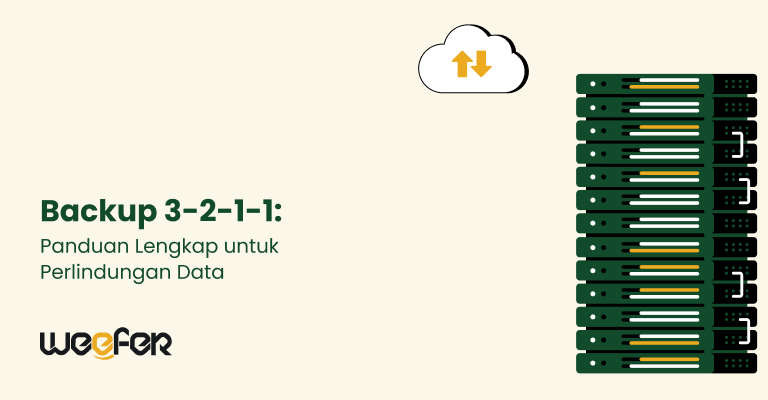 Backup 3 2 1 1 Panduan Lengkap untuk Perlindungan Data