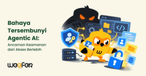 Bahaya Tersembunyi Agentic AI Ancaman Keamanan dari Akses Berlebih