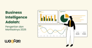 Business Intelligence Adalah Pengertian dan Manfaatnya 2026
