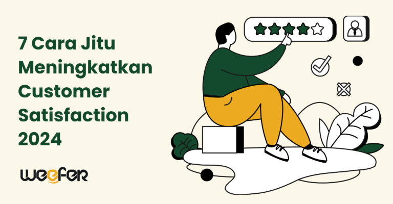 Cara Jitu Meningkatkan Customer Satisfaction 2024