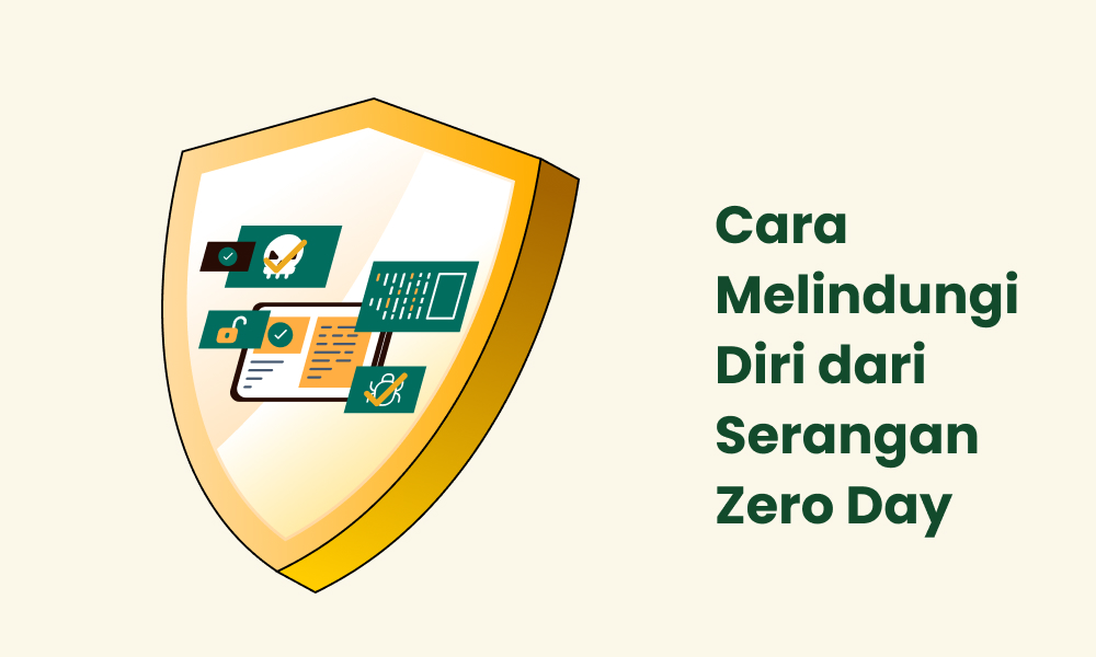 Cara Melindungi Diri dari Serangan Zero Day