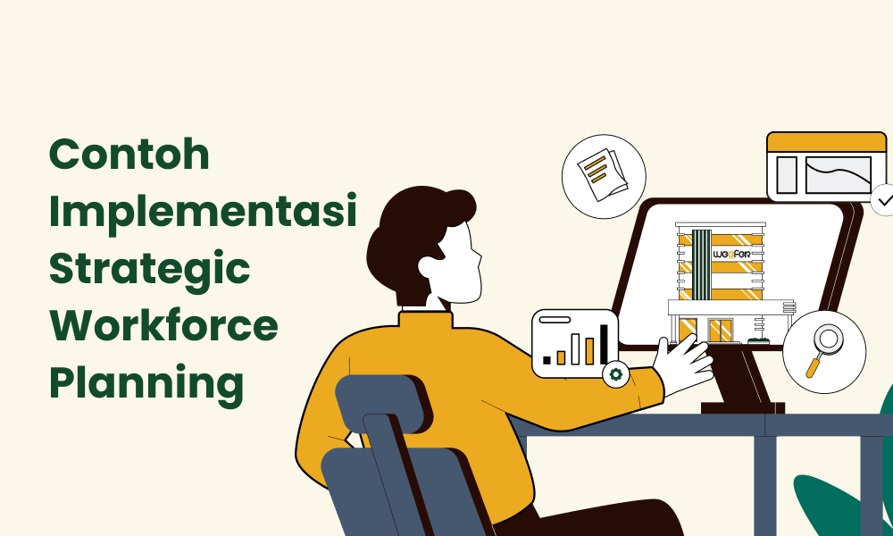Contoh Implementasi Strategic Workforce Planning