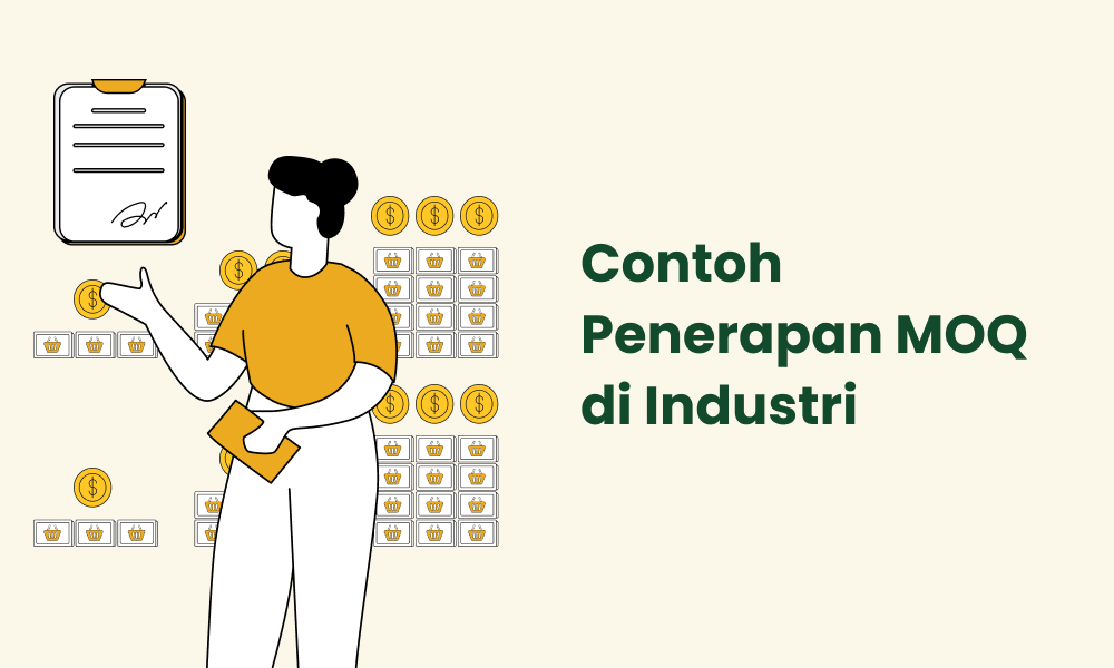 Contoh Penerapan MOQ di Industri