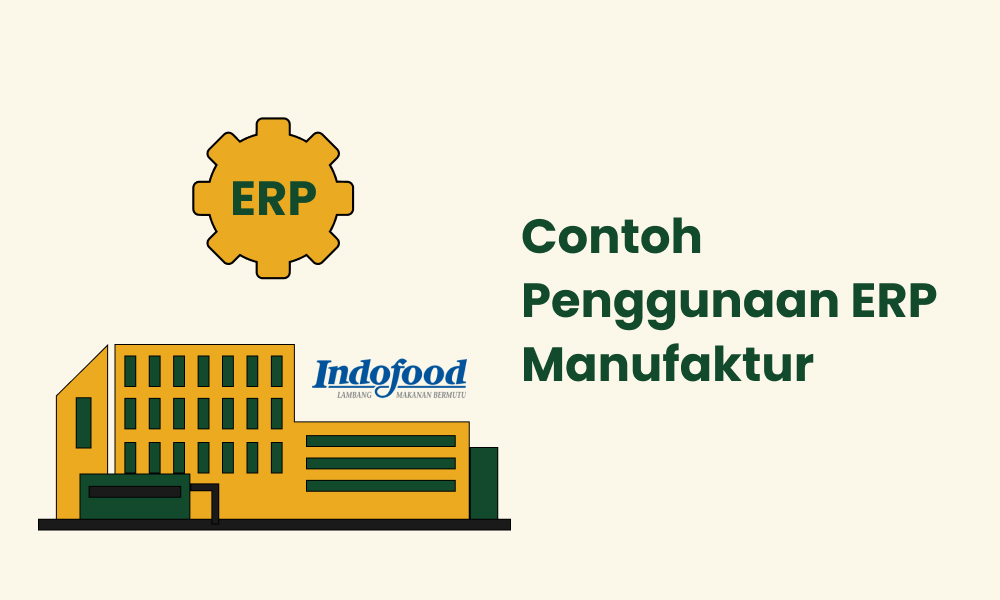 Contoh Penggunaan ERP Manufaktur