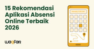 [Desain Header] 15 Rekomendasi Aplikasi Absensi Online Terbaik 2026