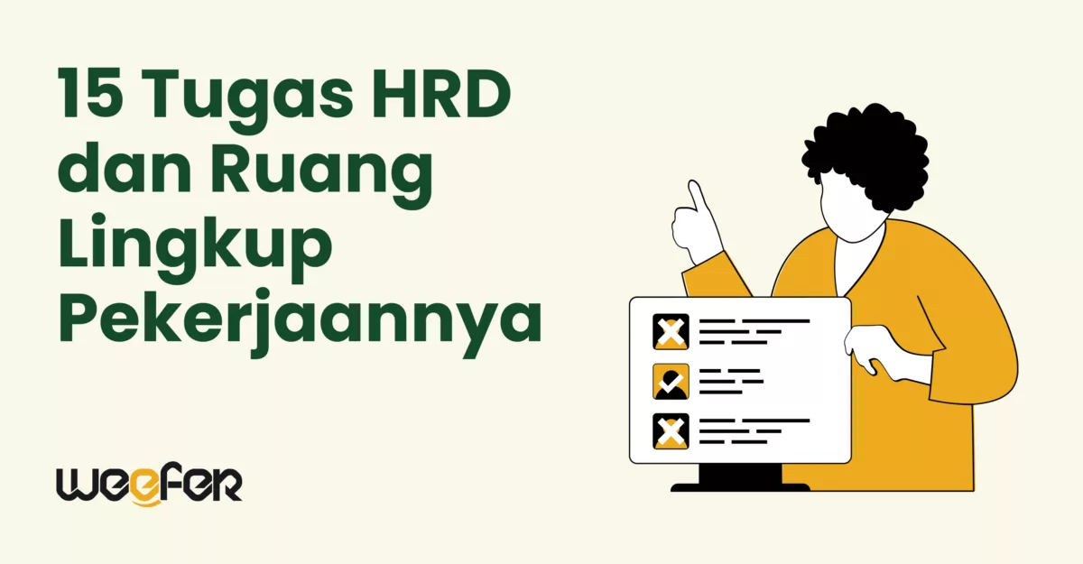 15 Tugas HRD dan Ruang Lingkup Pekerjaannya