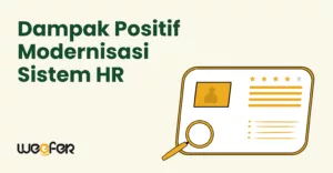 Dampak Positif Modernisasi Sistem HR bagi Employee Experience dan Efisiensi 5