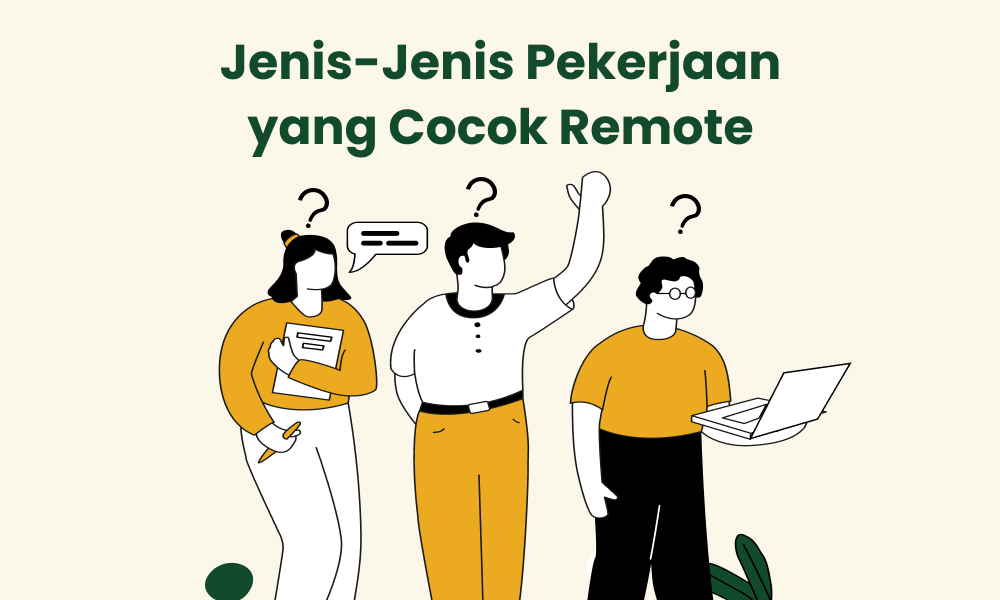Jenis Jenis Pekerjaan yang Cocok Remote