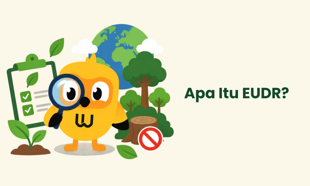 Ilustrasi Apa Itu EUDR