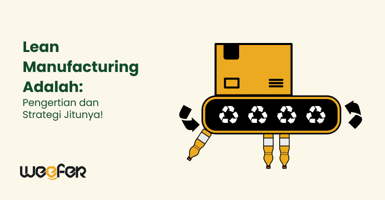 Lean manufacturing adalah