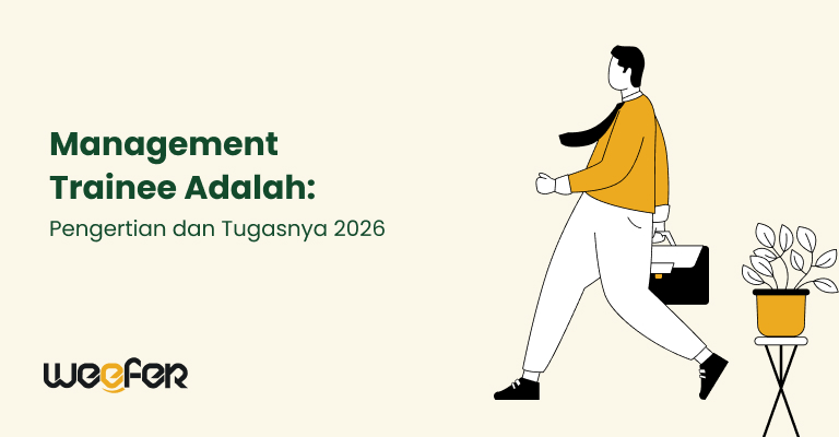 Management Trainee Adalah Pengertian dan Tugasnya 2026