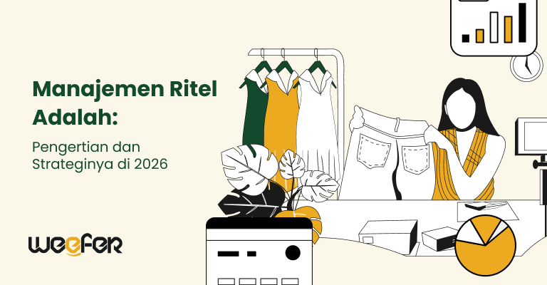 Manajemen Ritel Adalah Pengertian dan Strateginya di 2026