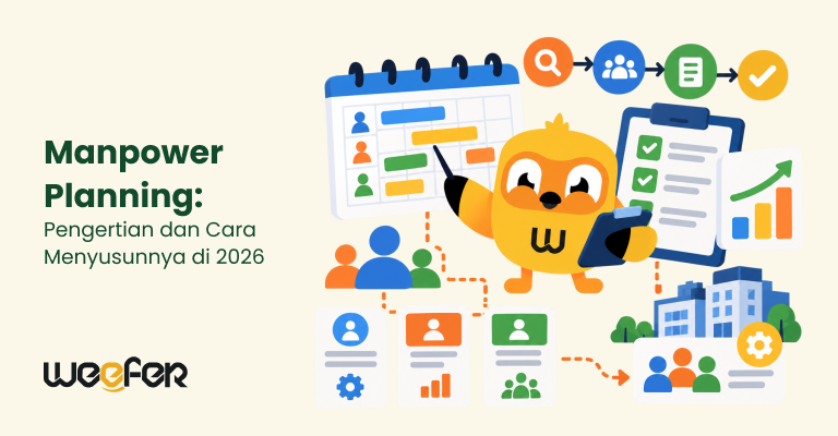 Manpower Planning Pengertian dan Cara Menyusunnya di 2026