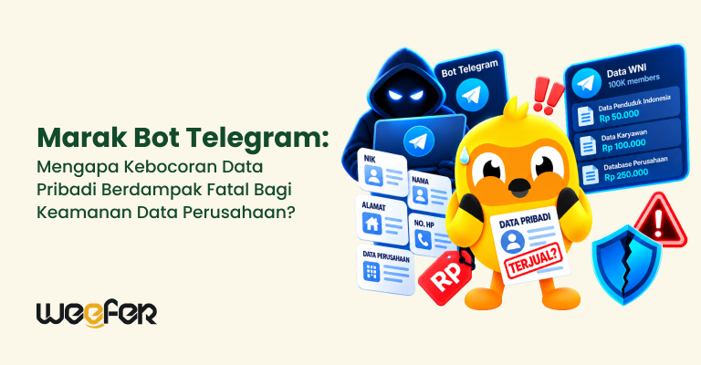 Marak Bot Telegram Mengapa Kebocoran Data Pribadi Berdampak Fatal Bagi Keamanan Data Perusahaan