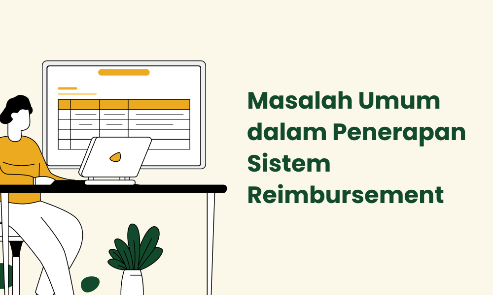 Masalah Umum dalam Penerapan Sistem Reimbursement