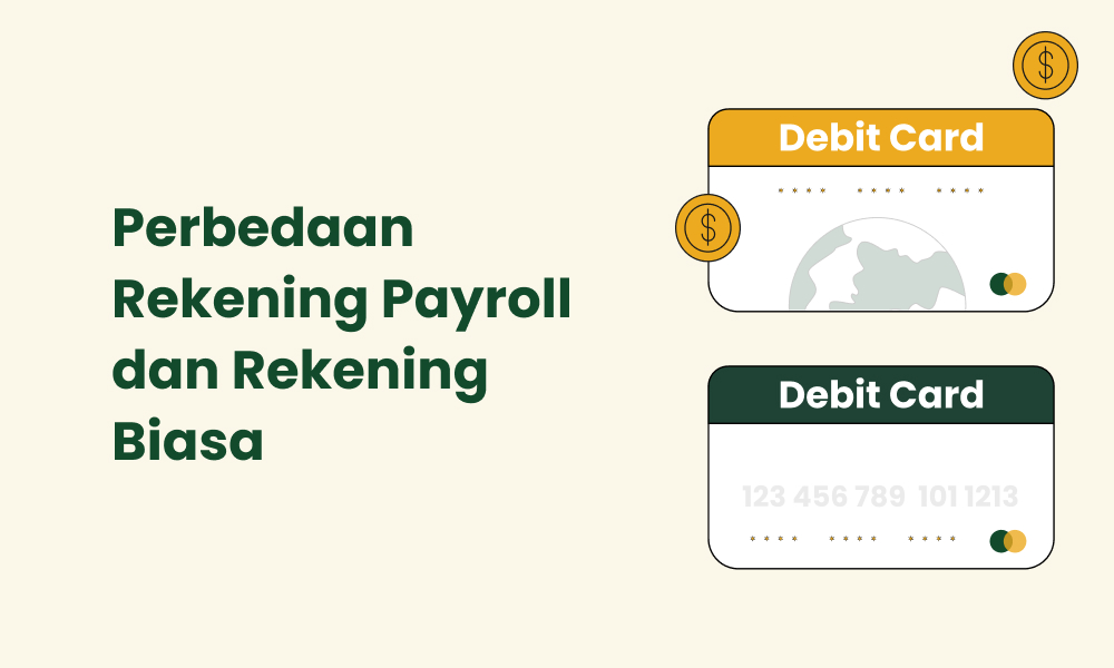 Perbedaan Rekening Payroll dan Rekening Biasa