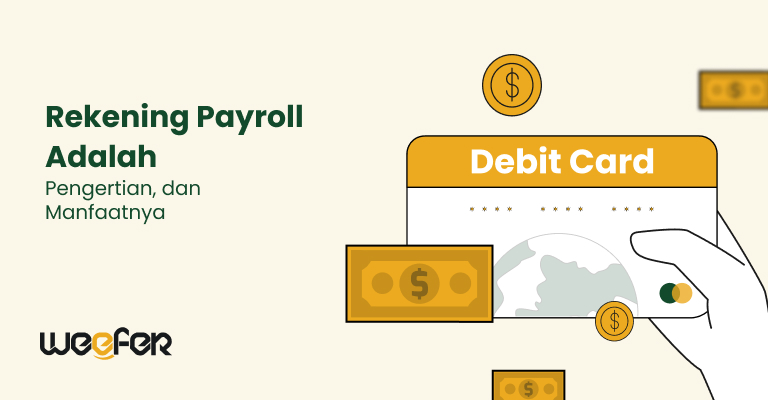 Rekening Payroll Adalah Pengertian, dan Manfaatnya