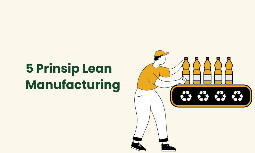5 Prinsip Lean Manufacturing