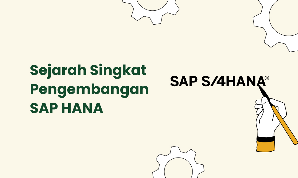 Sejarah Singkat Pengembangan SAP HANA