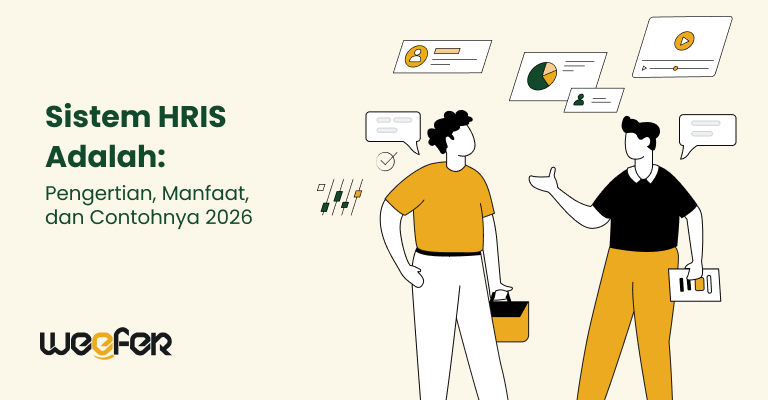 Sistem HRIS Adalah Pengertian, Manfaat, dan Contohnya 2026