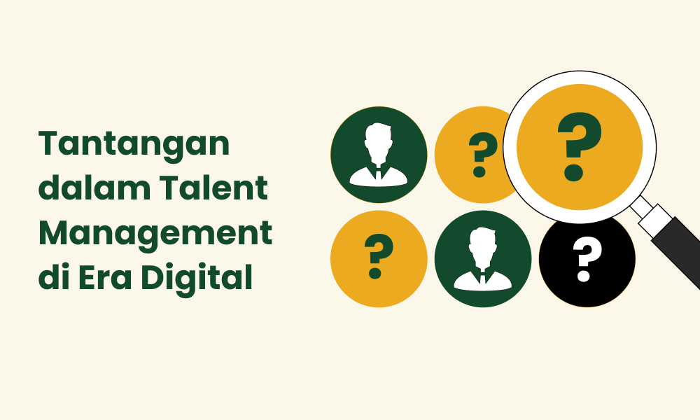 Tantangan dalam Talent Management di Era Digital1