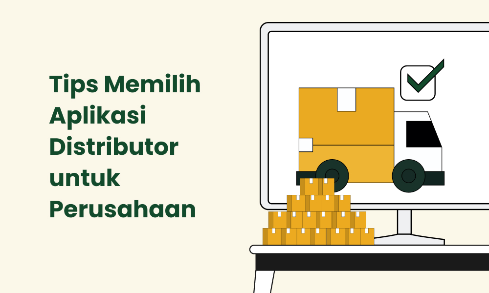 tips memilih aplikasi distributor