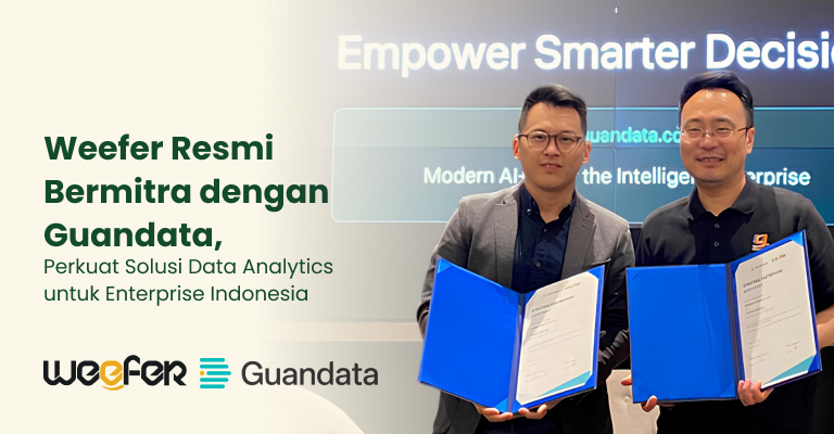 Weefer Resmi Bermitra dengan Guandata, Perkuat Solusi Data Analytics untuk Enterprise Indonesia